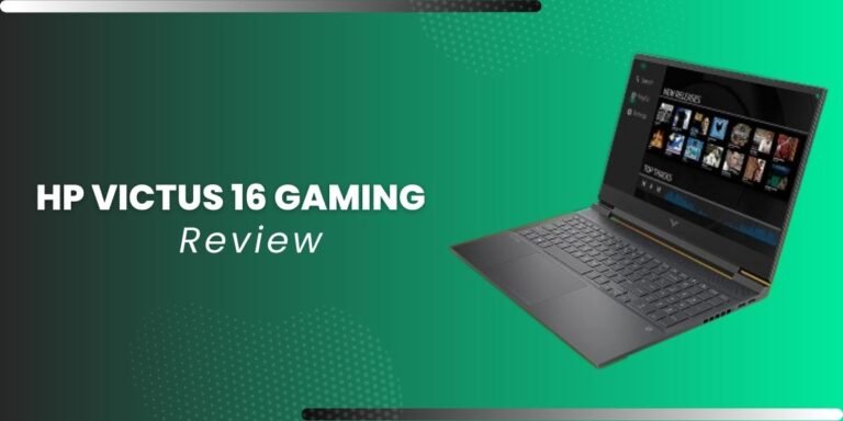 HP Victus 16 Gaming Laptop Review