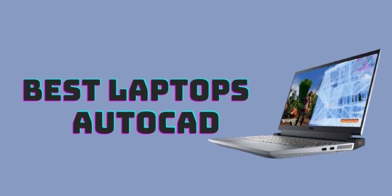 best Laptops for autocad