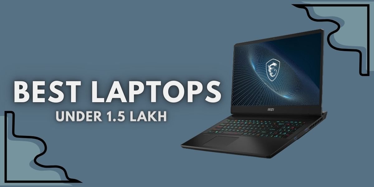 best laptops under 1.5 lakh